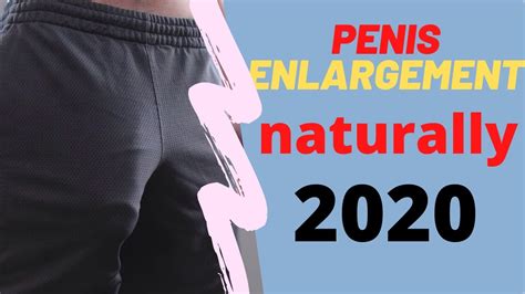Penis Bigger Naturally Without Pills Youtube