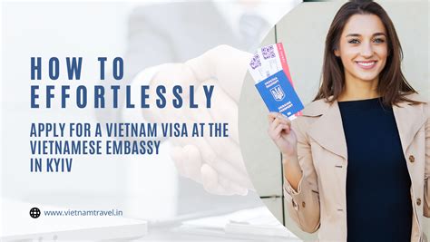 How To Apply For A Visa At The Vietnamese Embassy In Kyiv