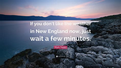 Https://tommynaija.com/quote/mark Twain Quote About Weather