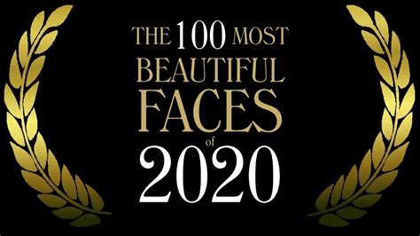 The 100 Most Beautiful Faces Of 2020 Youtube