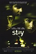 Stay (2005) - FilmAffinity