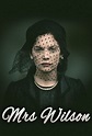 Mrs Wilson - Série (2018) - SensCritique