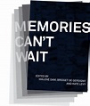 (PDF) Memories Can't Wait: Conversations on Accessing History and ...