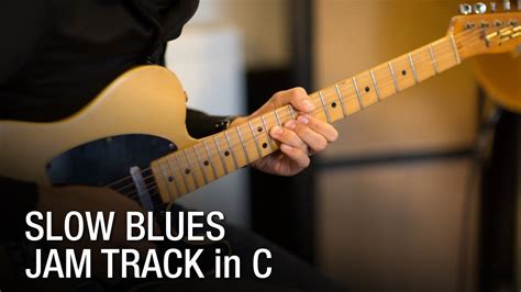 Slow Blues In C Backing Track For Guitar 62 Bpm Youtube