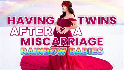 Having Twins After A Miscarriage The Journey Of Our Rainbow Babies