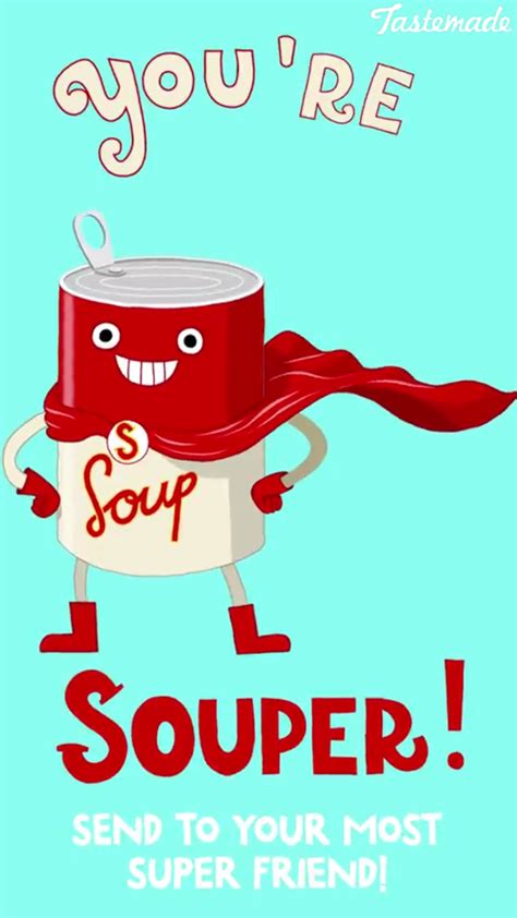 Funny Pun Youre Souper Food Humor Funny Food Puns Valentines Day