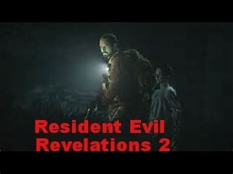 Maybe i've missed something, or maybe i got something wrong. Resident Evil Revelations 2 Walkthrough Gameplay Part 21 ...