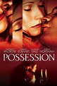 Possession (2002) - Posters — The Movie Database (TMDB)