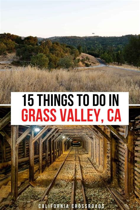 15 Unique Things To Do In Grass Valley California California Crossroads
