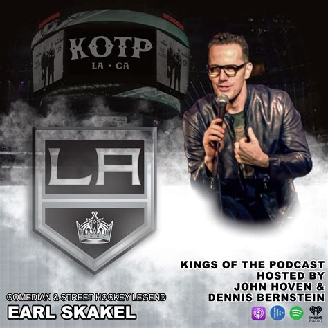 Kings Of The Podcast S2 E20 With Earl Skakel