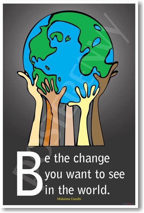 Sep 13, 2018 · mahatma gandhi marched several times to educate the people and also to learn something himself. NEW Classroom Motivational POSTER - Be the Change You Want ...