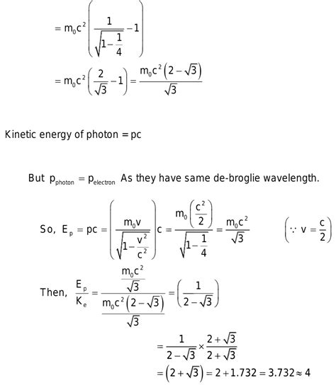 The De Broglie Wavelength Of An Electron Is Same As That Of A Photon