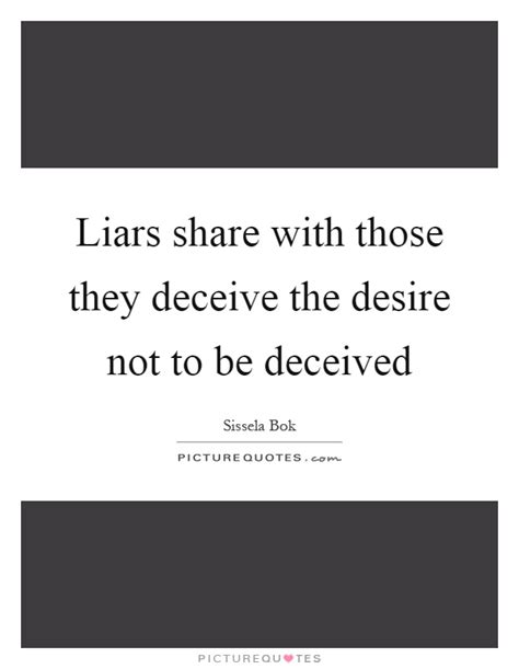 Liars Quotes Liars Sayings Liars Picture Quotes