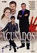 Acusados (Serie de TV) (2009) - FilmAffinity