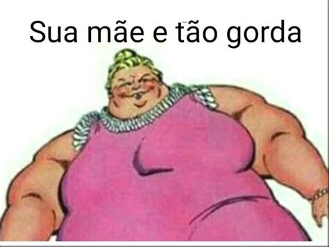 Sua Mãe E Tão Gorda Seotitle