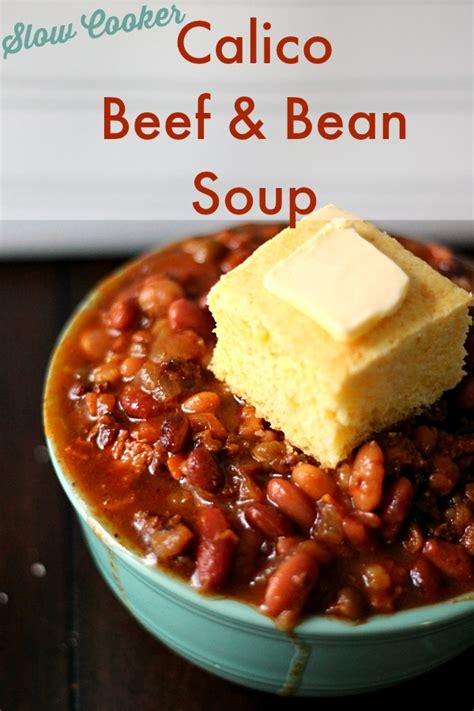 Slow Cooker Calico Beef And Bean Soup