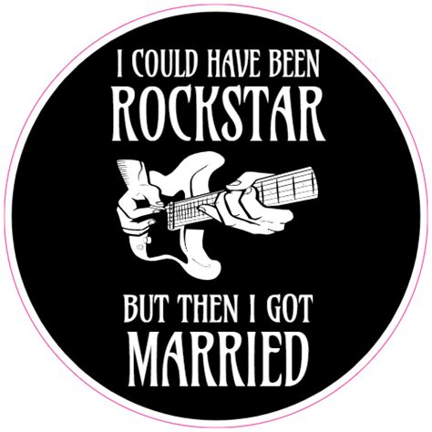 I Could Have Been A Rockstar Sticker Us Custom Stickers