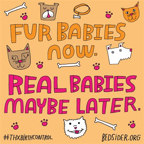 Fur babies now. Real babies maybe later. #thxbirthcontrol | Fur babies, Puppies and kitties 
