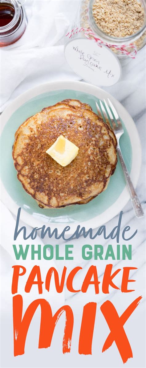 Whole Grain Pancake Mix Recipe Whole Grain Pancakes Pancakes