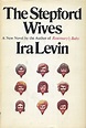 Connecticut: The Stepford Wives by Ira Levin | 50 Books, 50 States: A ...