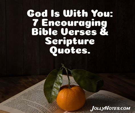 God Is With You 7 Encouraging Bible Verses And Scripture Quotes About