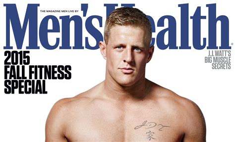 Nfl Superstar J J Watt Is Shirtless And Ripped For ‘men’s Health’ Jj Watt Magazine Shirtless