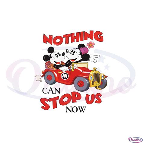 Retro Nothing Can Stop Us Now Mickey And Minnies Runaway Railway Svg