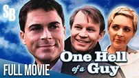 One Hell Of a Guy (1998) | Rob Lowe | Alexandra Powers | Michael York ...