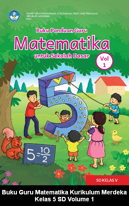Buku Matematika Kelas 5 SD Kurikulum Merdeka Volume 1 Buku Katulis