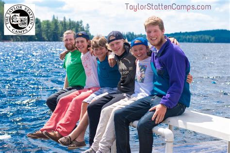 The Taylor Statten Camps Provide Many Opportunities To Build On Your