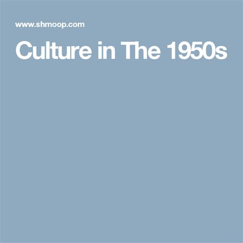 Culture In The 1950s Culture 1950s Analysis
