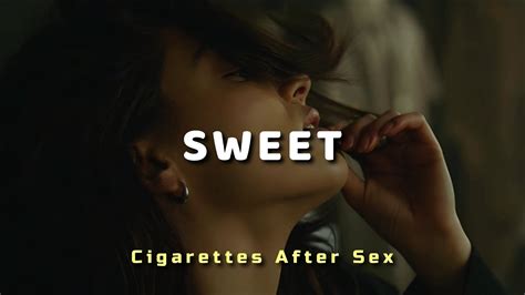 Cigarettes After Sex Sweet Letra En Español Lyrics Youtube