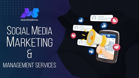 Social Media Marketing And Management Services By Makewebbetter Youtube