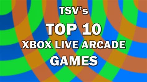 Top 10 Xbox Live Arcade Games Youtube