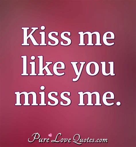 love quotes from miss me quotes miss your touch love quotes
