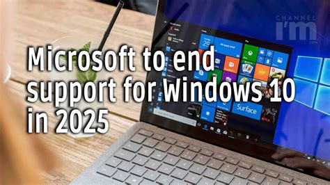 Microsoft To End Support For Windows 10 In 2025 Youtube