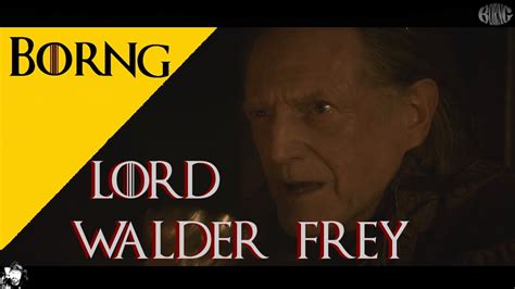 Lord Walder Frey Youtube