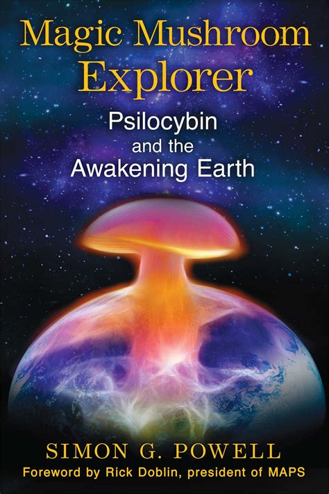 Magic Mushroom Explorer Book By Simon G Powell Rick Doblin