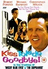 Kiss Toledo Goodbye (1999)