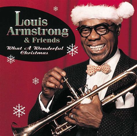 Louis Armstrong And Friends What A Wonderful Christmas 1997