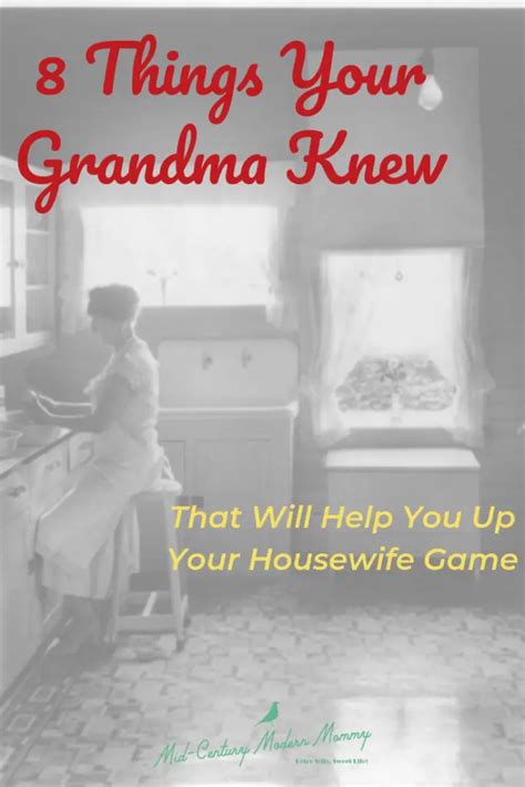 8 Things Your Grandma Knew That Will Help You Up Your Housewife Game ⋆