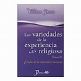 Libro Las Variedades de la Experiencia Religiosa: Estudio de la ...