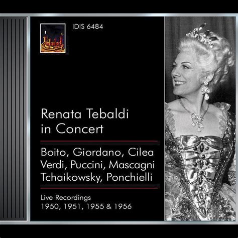 ‎opera Arias Soprano Tebaldi Renata Boito A Giordano U