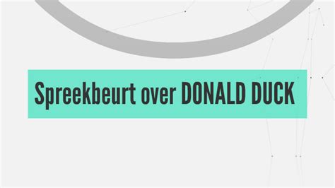 Spreekbeurt Over Donald Duck By Bart Frederik Van Rossum