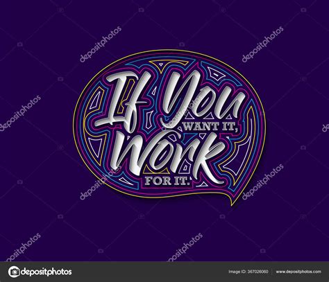 You Want Work Calligraphic Line Art Text Poster Vector Illustration