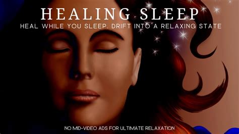 Healing Sleep Drift Into Relaxing Calm Soft Sleeping Music Heal