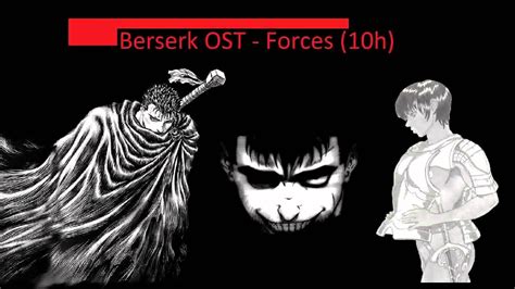 Berserk Ost Forces 10 Hours Youtube