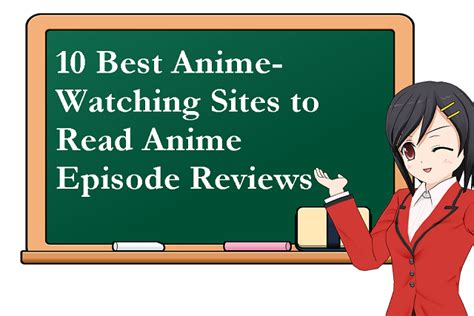 Anime Watching Sites To Read Anime Episode Reviews Times Tech City