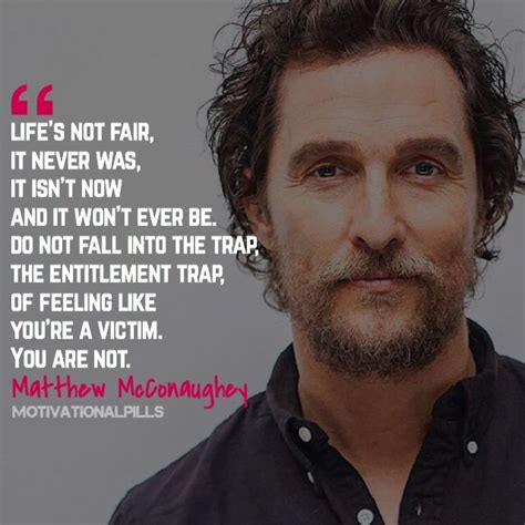 Quote From Matthew Mcconaughey Celebration Quotes Senior Quotes