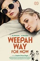Película: Weepah Way For Now (2015) | abandomoviez.net